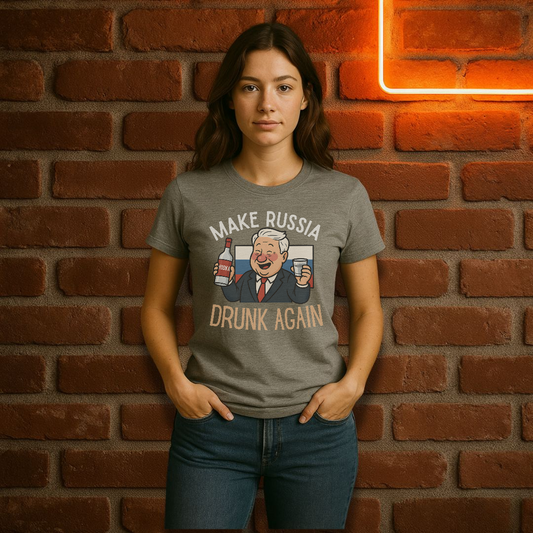 Make Russia Drunk Again T-Shirt – Funny Political Parody Tee