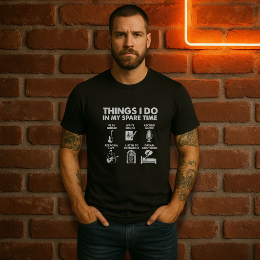 Things I Do in My Spare Time – Musician Edition T-Shirt