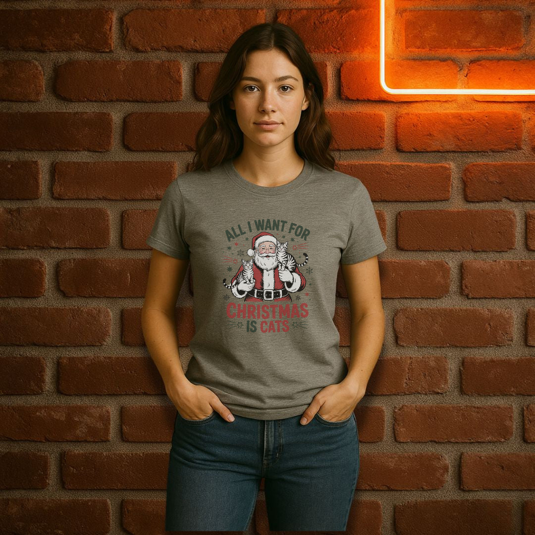 All I Want for Christmas Is Cats T-Shirt | Funny Santa Cat Lover Christmas Tee