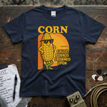 Corn – ’Cause Porn Is Frowned Upon Shirt featuring a cool corn character on a navy tee