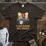 I Can Bang All Night Shirt - Funny Drummer Gift featuring a cartoon drummer on stage with sticks in the air.