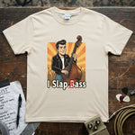 I Slap Bass | Funny Upright Bass Musician Rockabilly T-Shirt featuring a cartoon bassist on a light background.