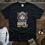 Nope, Not Today Shirt featuring a stylish cat in a hoodie, perfect for everyday wear.