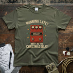 Running Late? Must Be The Christmas Delay Shirt showcasing a colorful design on a lightweight tee.