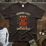 Running Late? Must Be The Christmas Delay Shirt featuring a vintage delay pedal design on a brown tee.