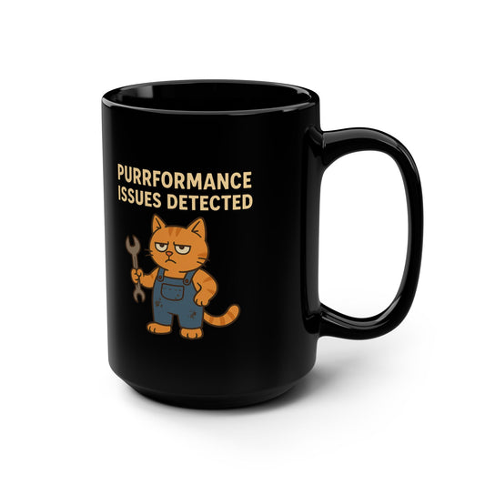 Funny Cat Mug 15oz - Purrformance Issues Detected - Lucky Spark
