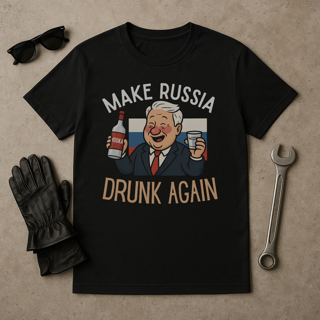 Make Russia Drunk Again T-Shirt – Funny Political Parody Tee