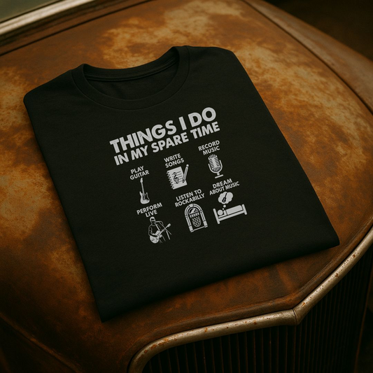 Things I Do in My Spare Time – Musician Edition T-Shirt