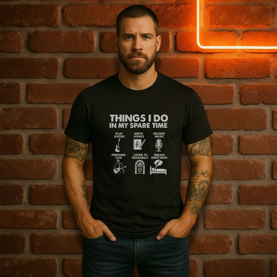 Things I Do in My Spare Time – Musician Edition T-Shirt