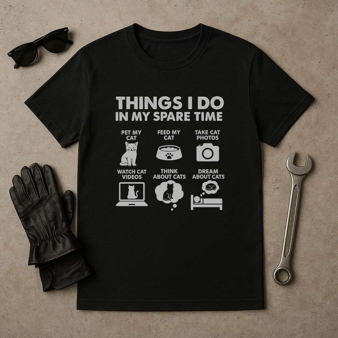Things I Do in My Spare Time – Cat Edition T-Shirt