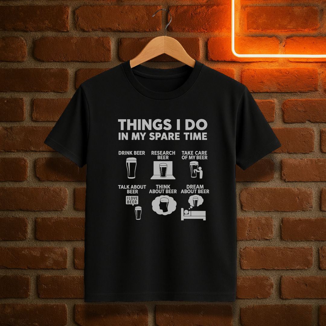 Things I Do in My Spare Time - Beer Edition