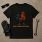 “Don’t Stare at My Cock” – Funny Rooster T-Shirt
