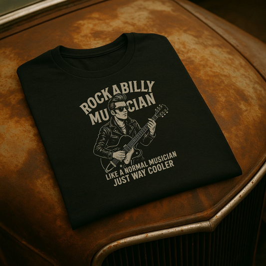 “Rockabilly Musician” – Like a Normal Musician, Just Way Cooler