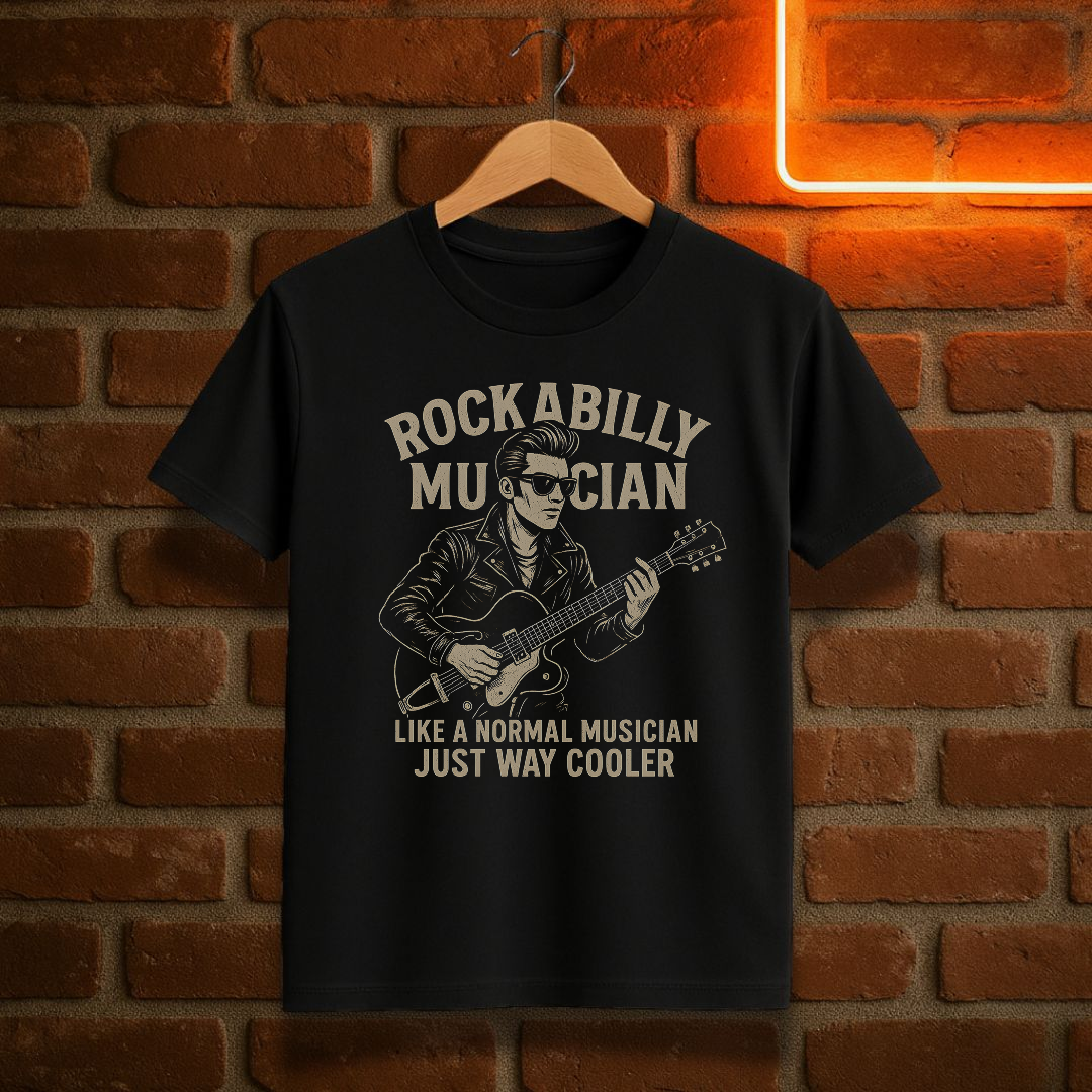 “Rockabilly Musician” – Like a Normal Musician, Just Way Cooler