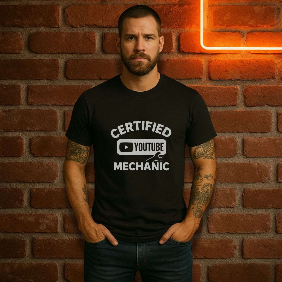 “Certified YouTube Mechanic” – Funny Car Guy T-Shirt
