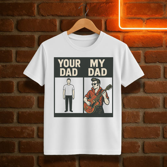 “Your Dad / My Dad” – Funny Rockabilly Musician T-Shirt