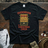 Overdriven by Christmas Cheer Shirt