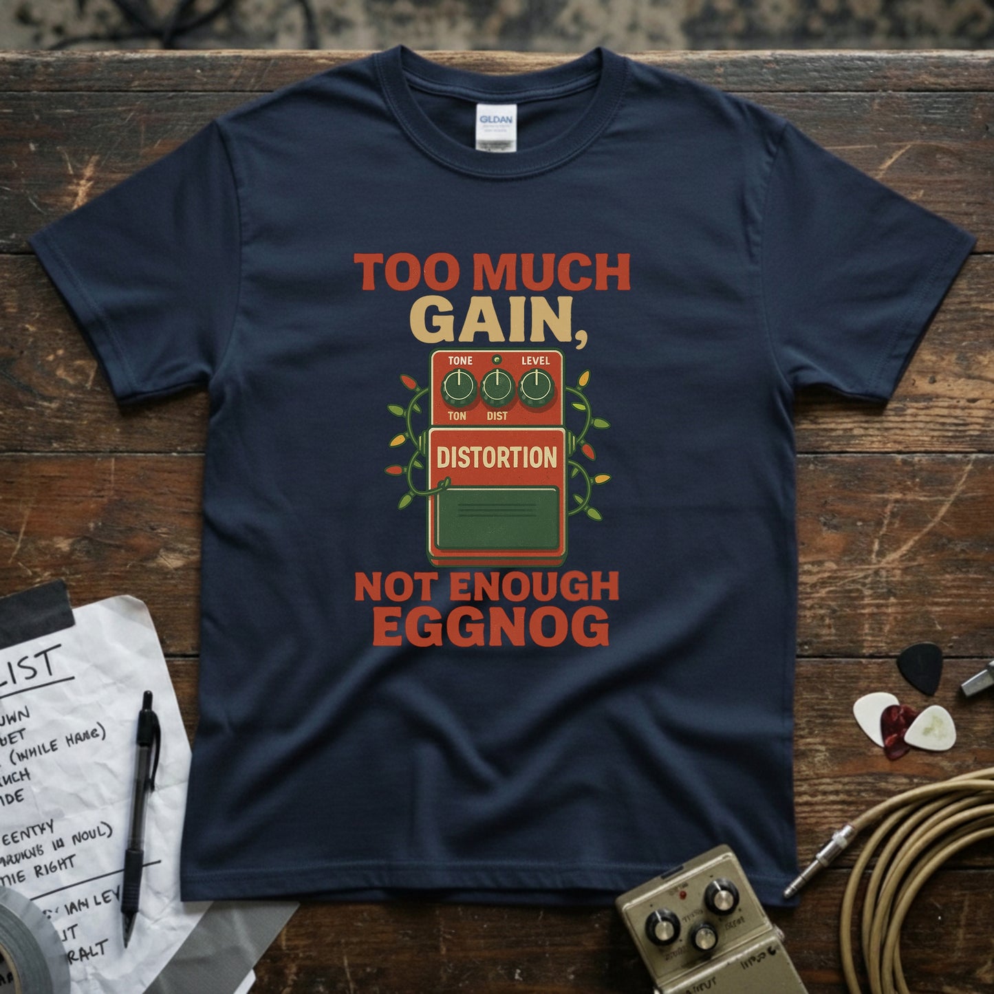 Too Much Gain Not Enough Eggnog Shirt