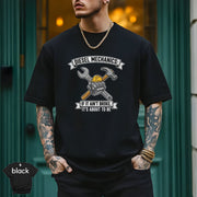 Diesel Mechanics If It Ain’t Broke It’s About to Be | Funny Diesel Mechanic T-Shirt worn by a model outdoors.