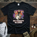 My Therapy Is Loud | Funny Drummer Musician Shirt featuring a drummer character on a black tee.