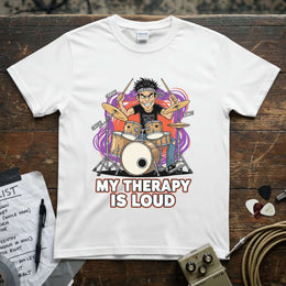 My Therapy Is Loud | Funny Drummer Musician Shirt featuring a cartoon drummer on a white tee.
