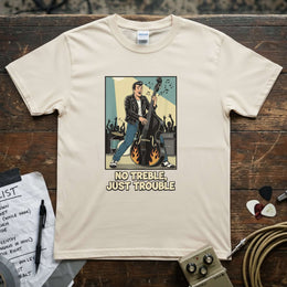 No Treble Just Trouble | Funny Bass Player Musician Shirt on a soft cotton tee featuring a bass player with a rockabilly vibe.