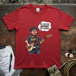 Oh You Play Guitar That’s Adorable | Funny Bass Player Shirt on a red tee with a cartoon character holding a bass guitar.