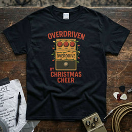 Overdriven by Christmas Cheer Shirt featuring vibrant graphic on soft black tee, perfect for festive music lovers.